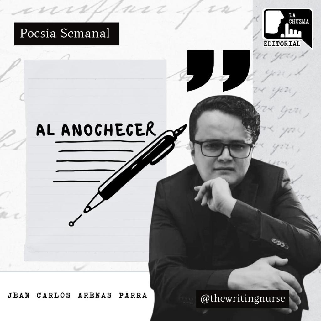 POEMA: AL ANOCHECER