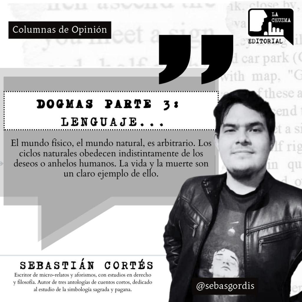 DOGMA Parte 3:&nbsp;LENGUAJE…
