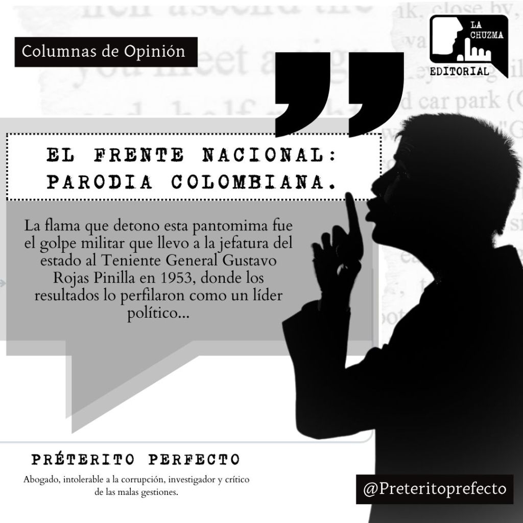 EL FRENTE NACIONAL: PARODIA&nbsp;COLOMBIANA.