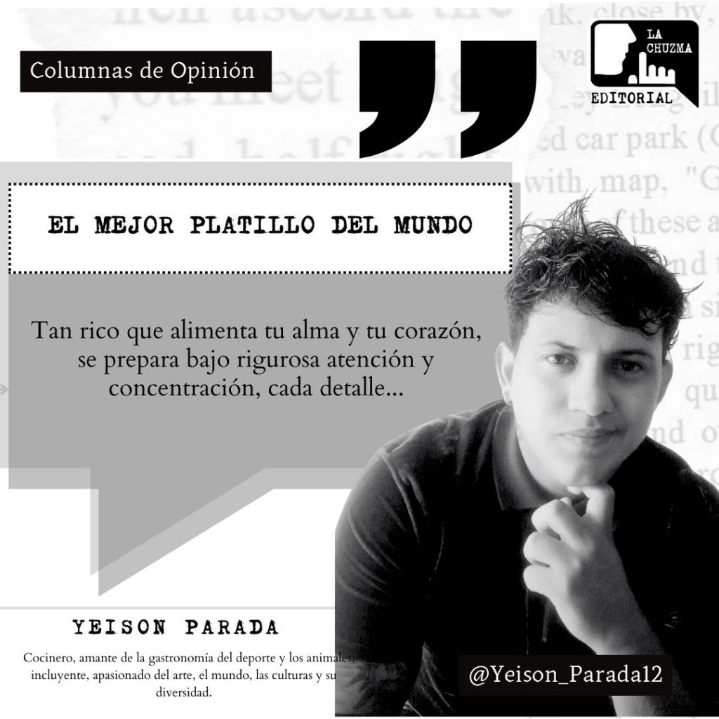 EL MEJOR PLATILLO DEL&nbsp;MUNDO