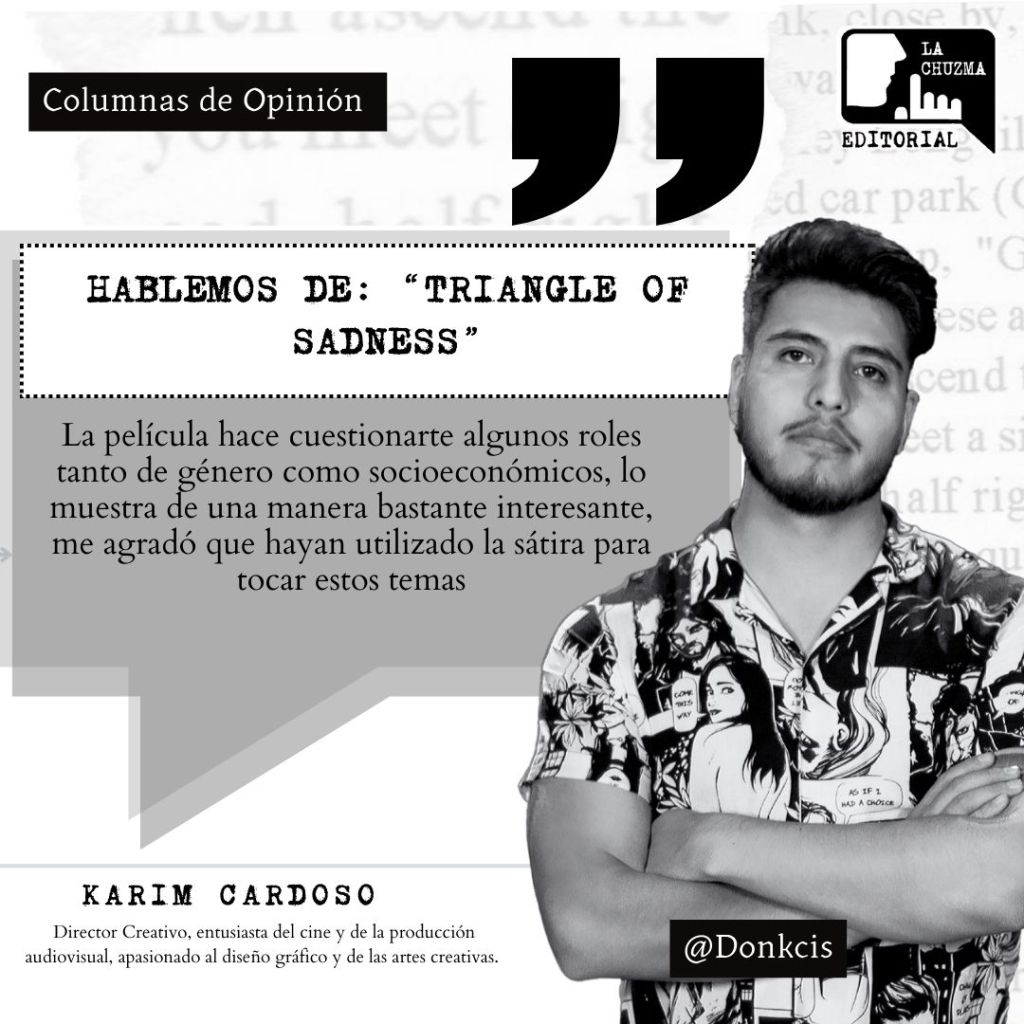HABLEMOS DE: “TRIANGLE OF&nbsp;SADNESS”