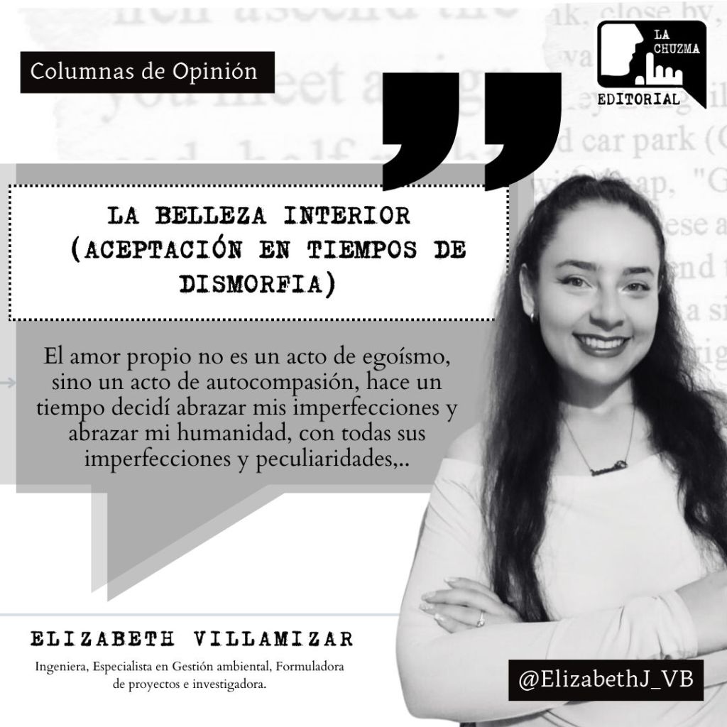 LA BELLEZA INTERIOR (ACEPTACIÓN EN TIEMPOS DE&nbsp;DISMORFIA)