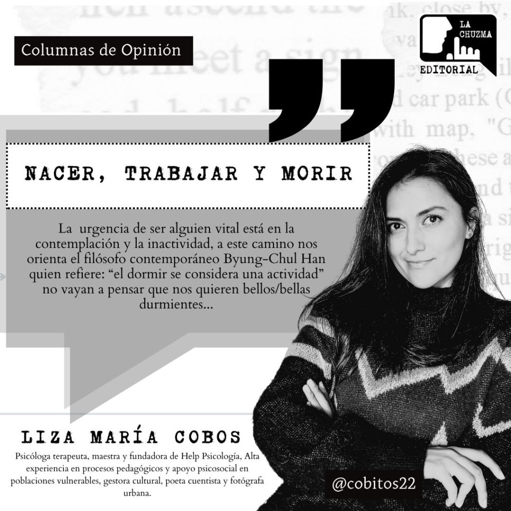 NACER, TRABAJAR Y&nbsp;MORIR