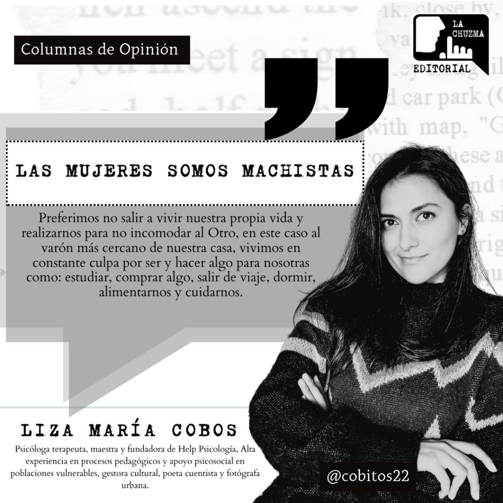 LAS MUJERES SOMOS&nbsp;MACHISTAS