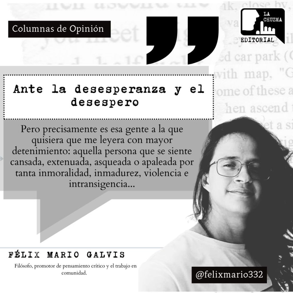 ANTE LA DESESPERANZA Y EL&nbsp;DESESPERO