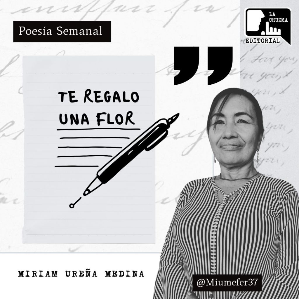 Poema: TE REGALO UNA&nbsp;FLOR