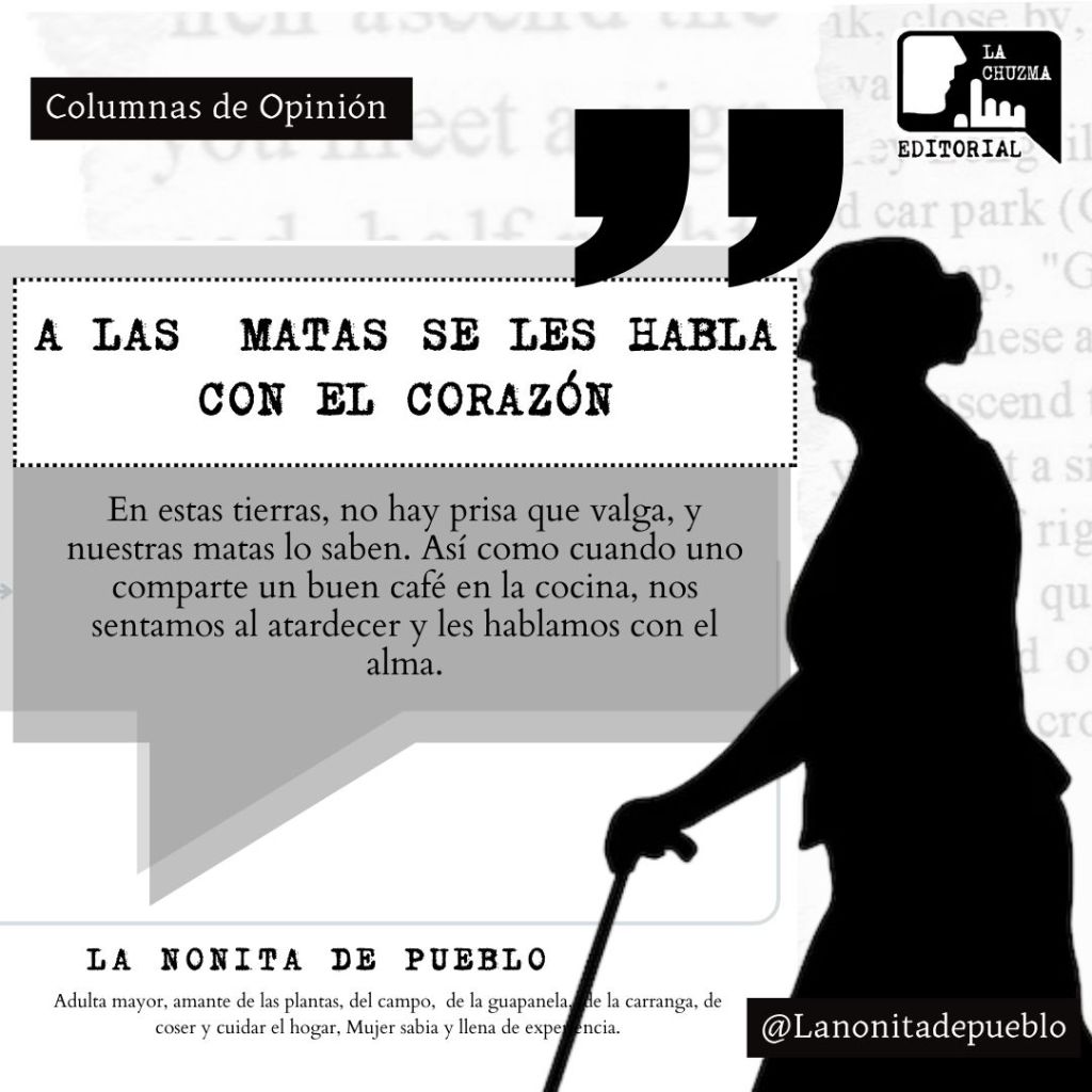 A LAS MATAS SE LES HABLA CON EL&nbsp;CORAZÓN