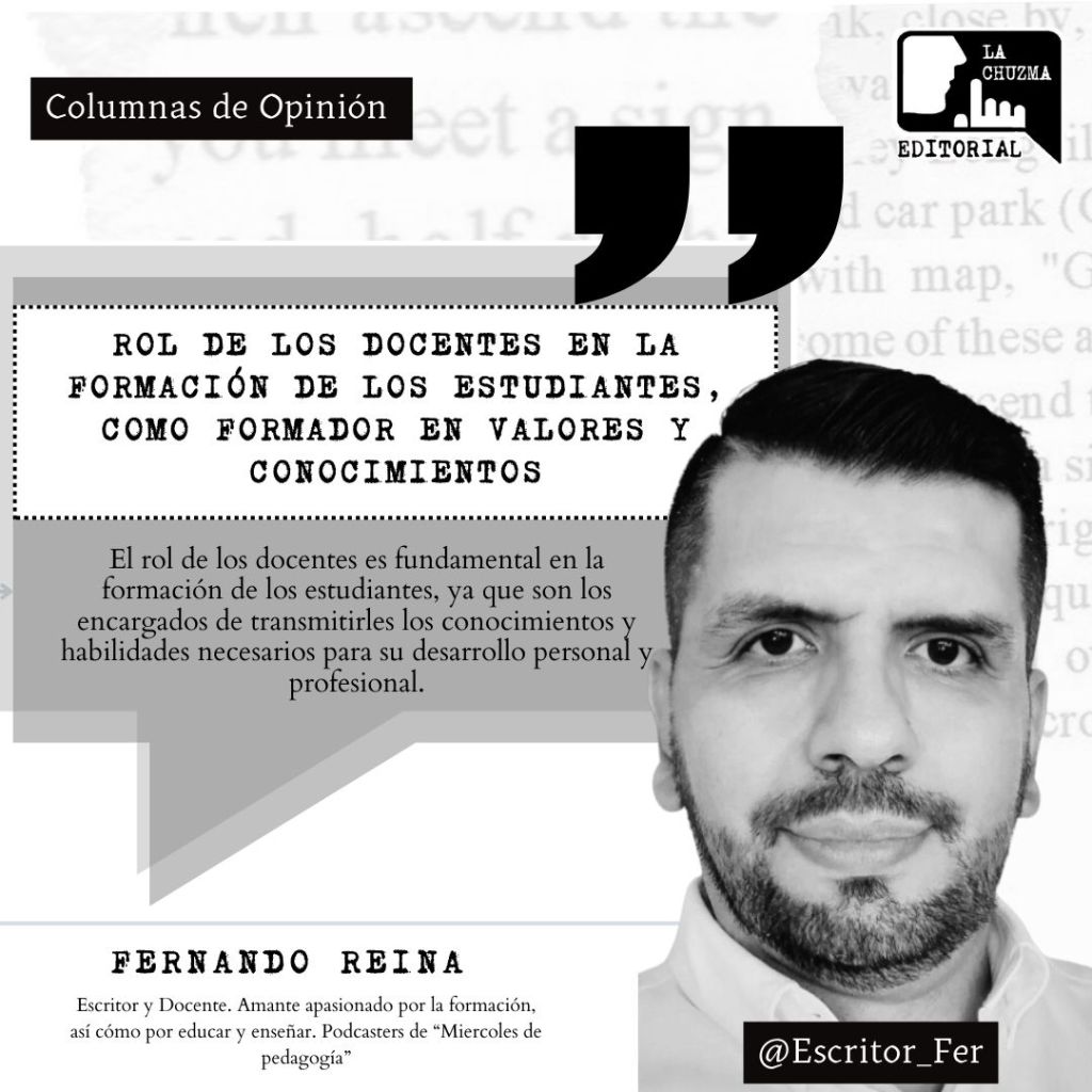 ROL DE LOS DOCENTES EN LA FORMACIÓN DE LOS ESTUDIANTES, COMO FORMADOR EN VALORES Y&nbsp;CONOCIMIENTOS