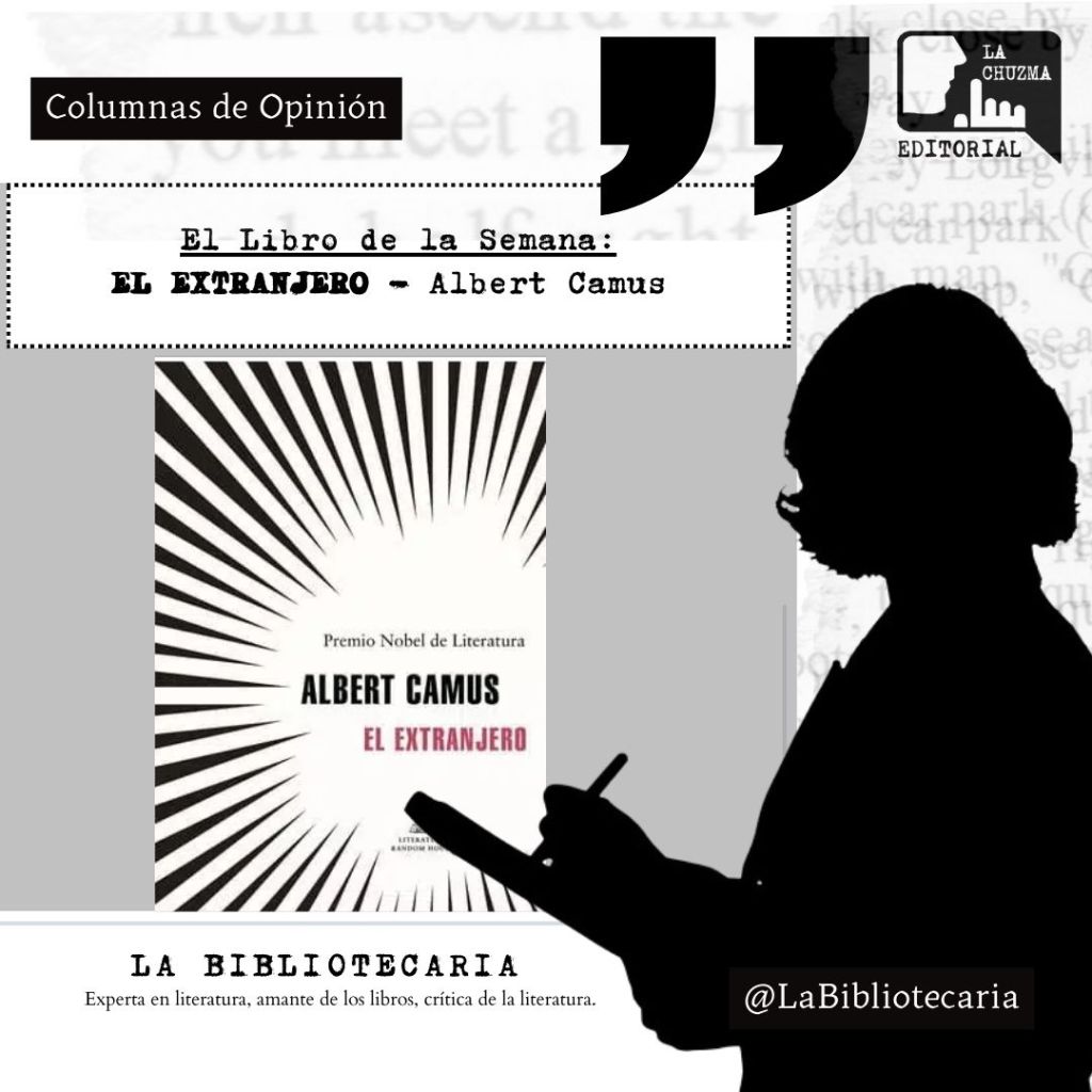 El libro de la semana: EL EXTRANJERO – ALBERT&nbsp;CAMUS