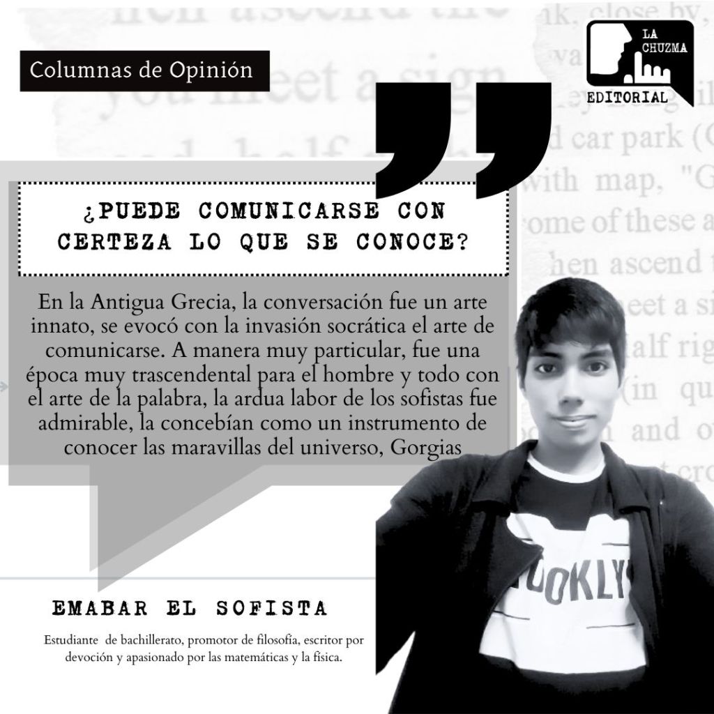 ¿PUEDE COMUNICARSE CON CERTEZA LO QUE SE&nbsp;CONOCE?