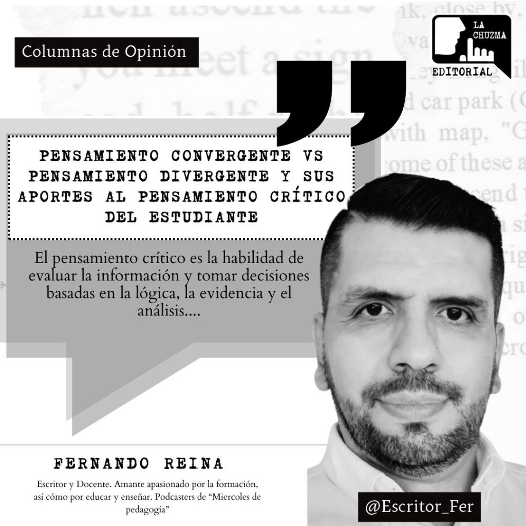 PENSAMIENTO CONVERGENTE vs PENSAMIENTO DIVERGENTE Y SUS APORTES AL PENSAMIENTO CRÍTICO DEL&nbsp;ESTUDIANTE