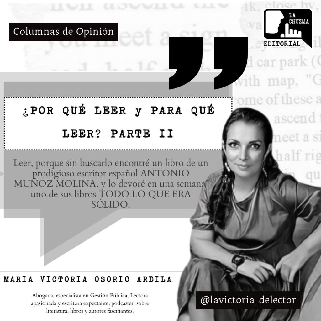 ¿POR QUÉ LEER y PARA QUÉ LEER? PARTE&nbsp;II