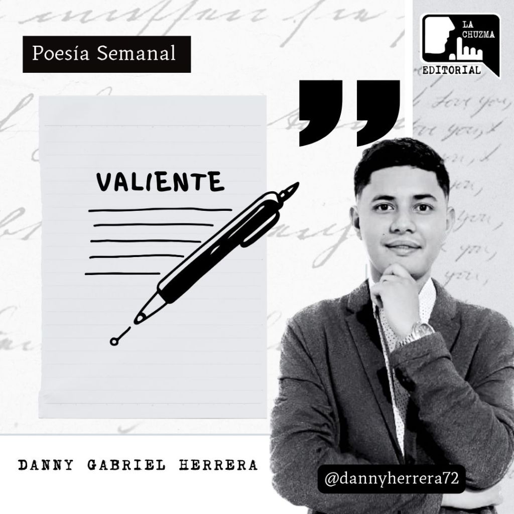 Poema: VALIENTE