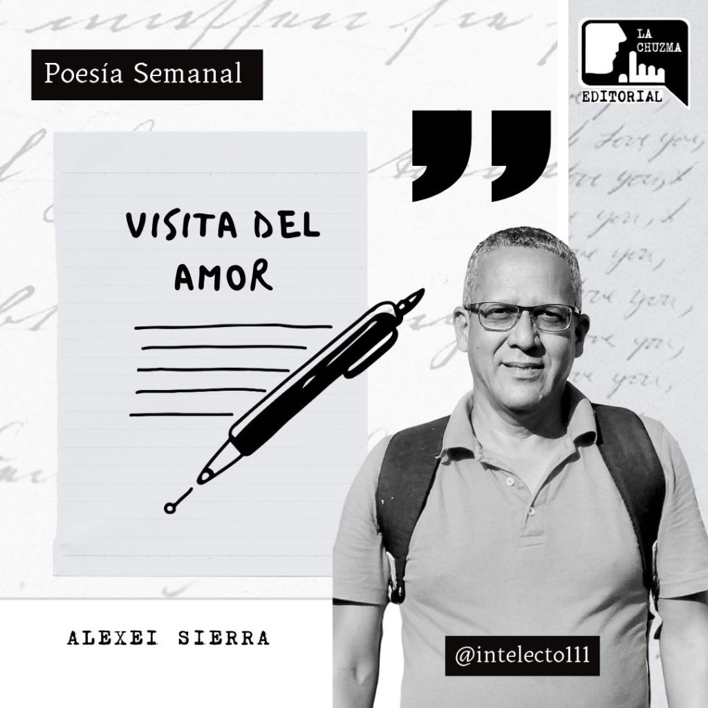 Poema: VISITA DEL&nbsp;AMOR