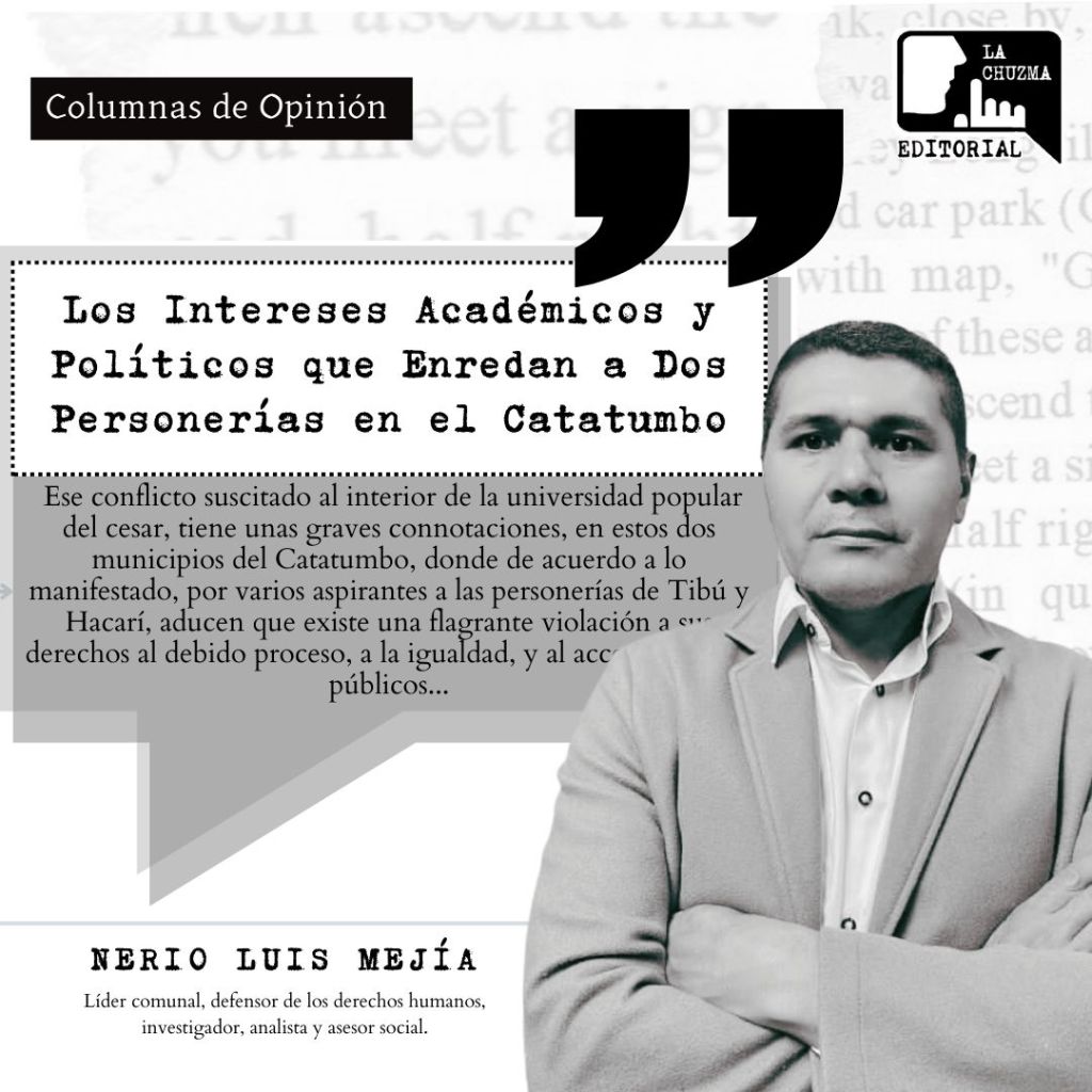 Los Intereses Académicos y Políticos que Enredan a Dos Personerías en el&nbsp;Catatumbo