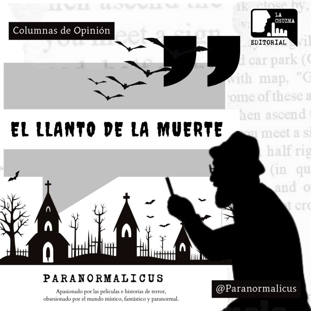 EL LLANTO DE LA&nbsp;MUERTE