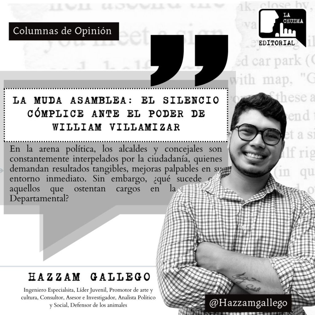 LA MUDA ASAMBLEA: EL SILENCIO CÓMPLICE ANTE EL PODER DE WILLIAM&nbsp;VILLAMIZAR