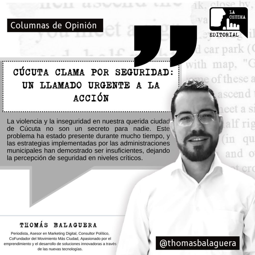 CÚCUTA CLAMA POR SEGURIDAD: Un Llamado Urgente a la&nbsp;Acción