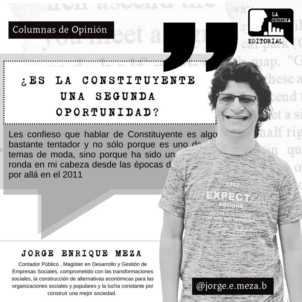 ¿ES LA CONSTITUYENTE UNA SEGUNDA&nbsp;OPORTUNIDAD?