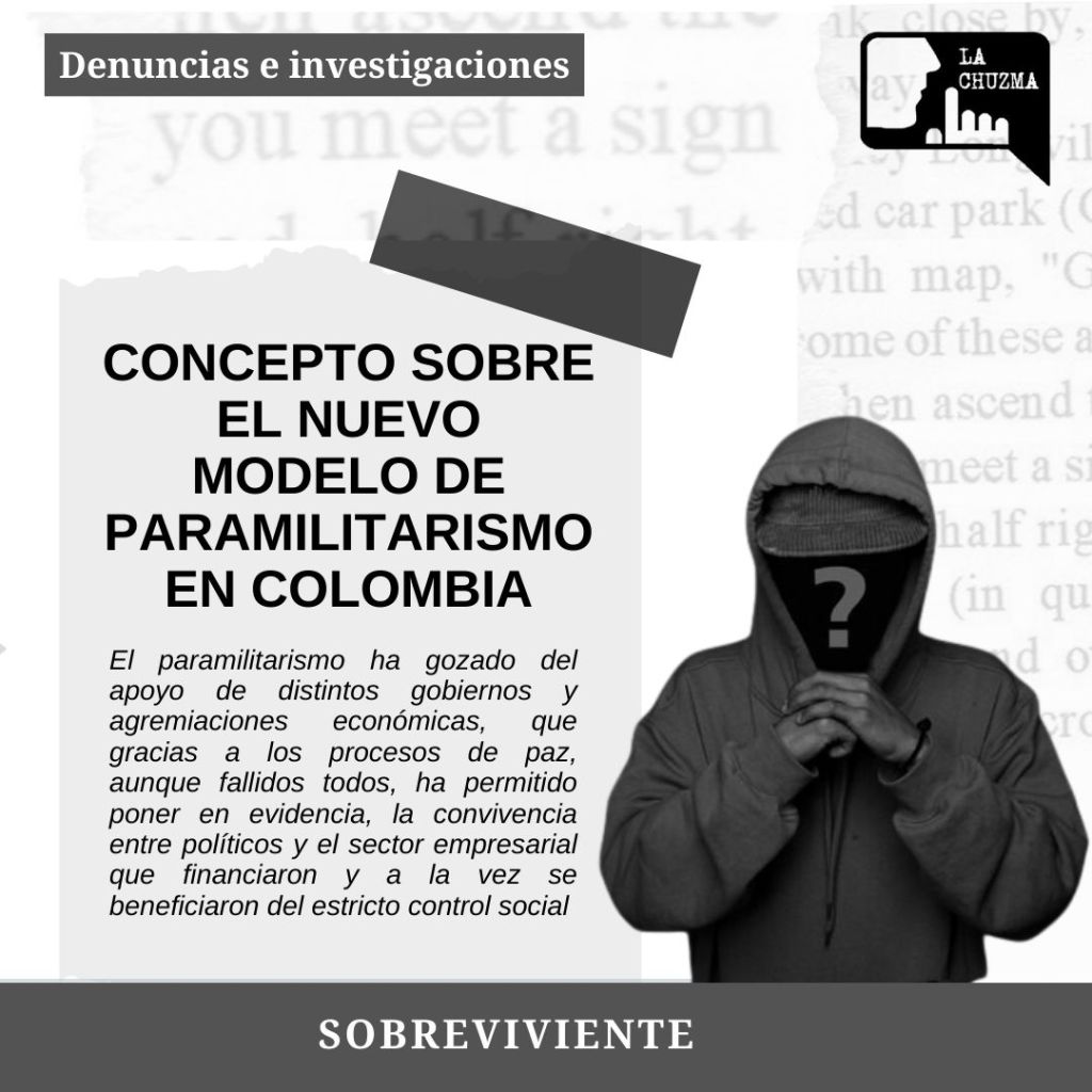 Concepto Sobre el Nuevo Modelo de PARAMILITARISMO en&nbsp;Colombia.