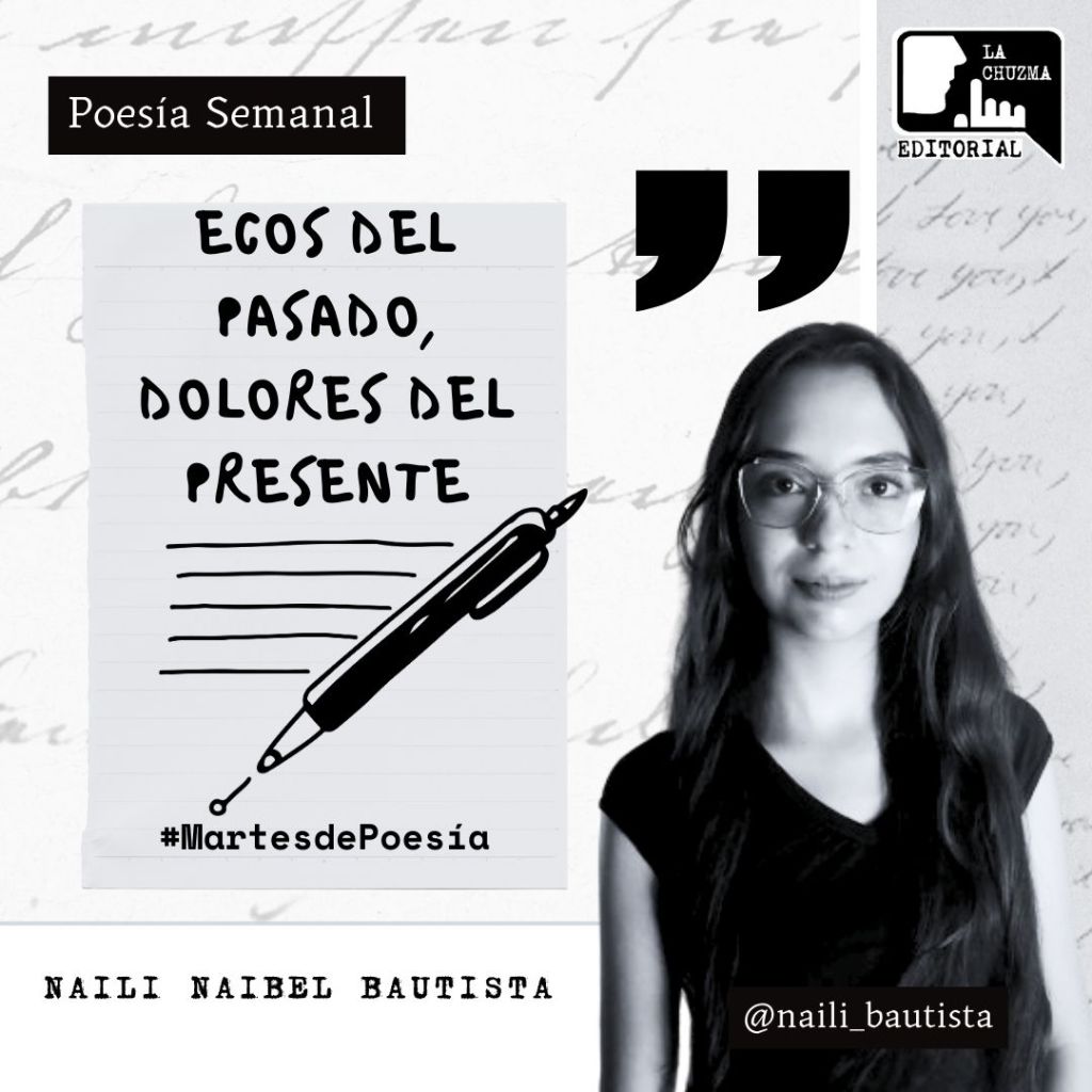 Ecos del Pasado, Dolores del&nbsp;Presente