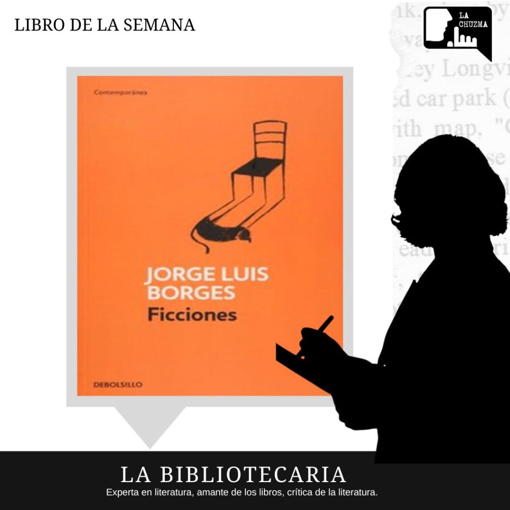 FICCIONES – Jorge Luis&nbsp;Borges