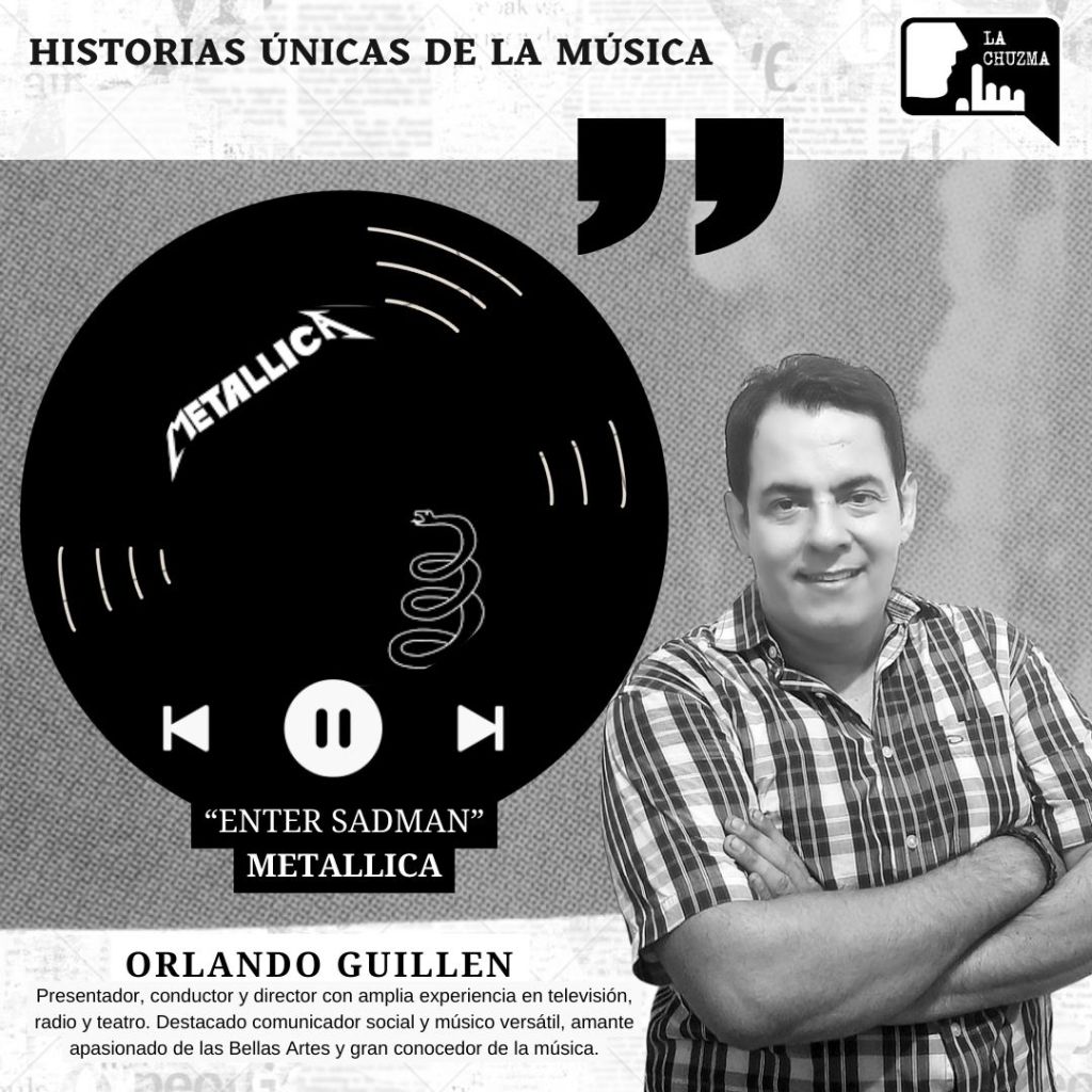 Historias Únicas de la Música:  «Enter Sandman» –&nbsp;METALLICA