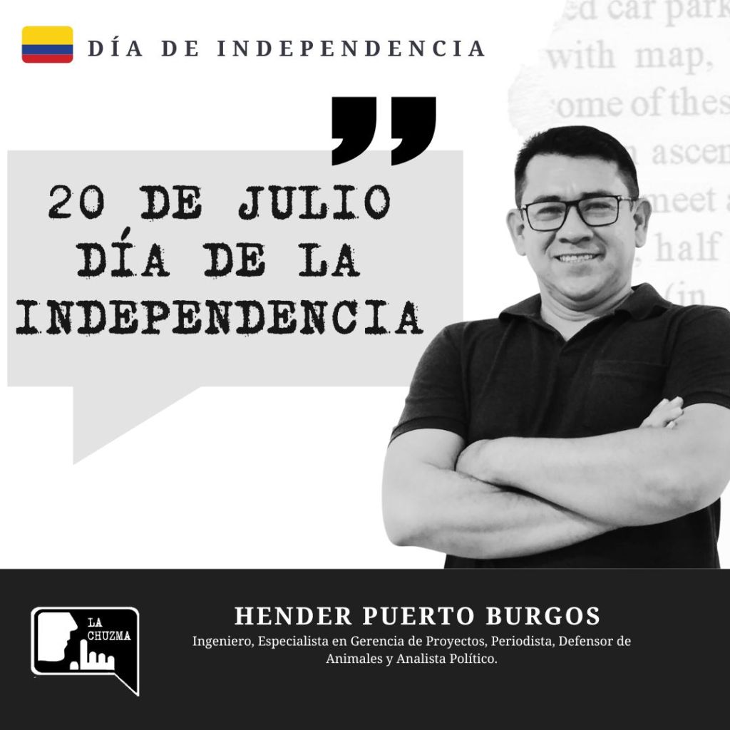 20 DE JULIO DÍA DE LA&nbsp;INDEPENDENCIA