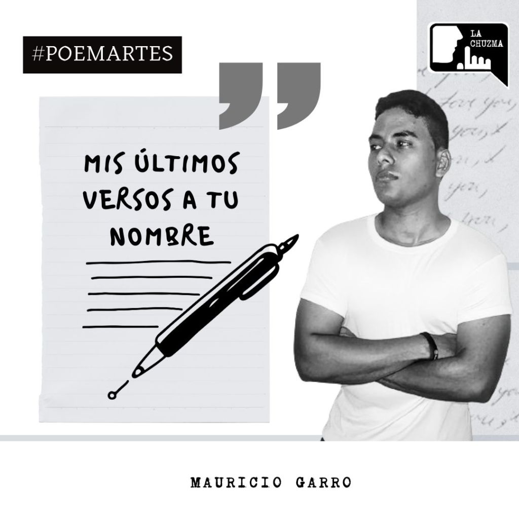 MIS ÚLTIMOS VERSOS A TU&nbsp;NOMBRE