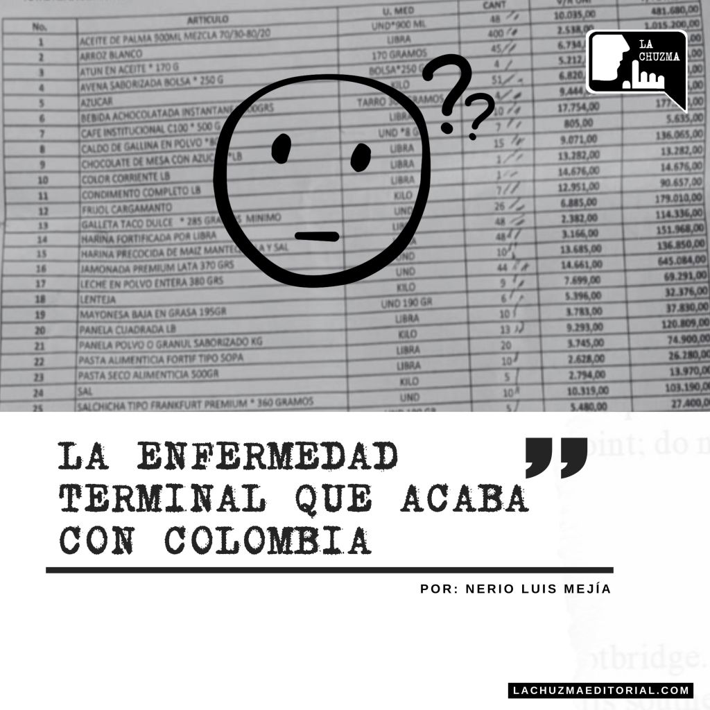 La Enfermedad Terminal Que Acaba Con&nbsp;Colombia
