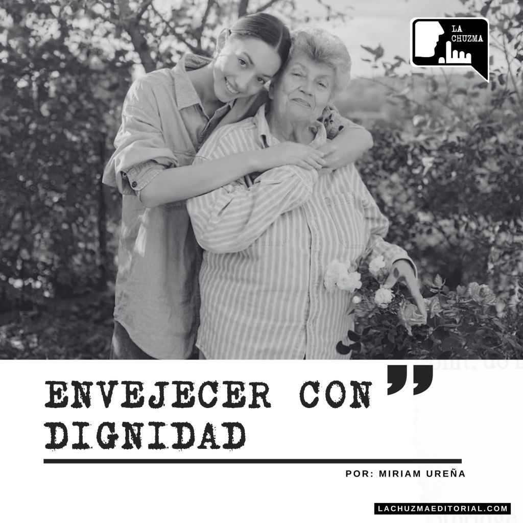 ENVEJECER CON DIGNIDAD