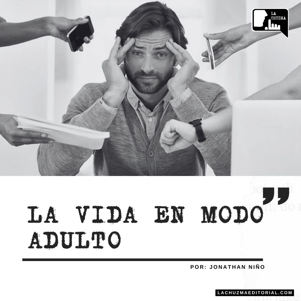 LA VIDA EN MODO&nbsp;ADULTO