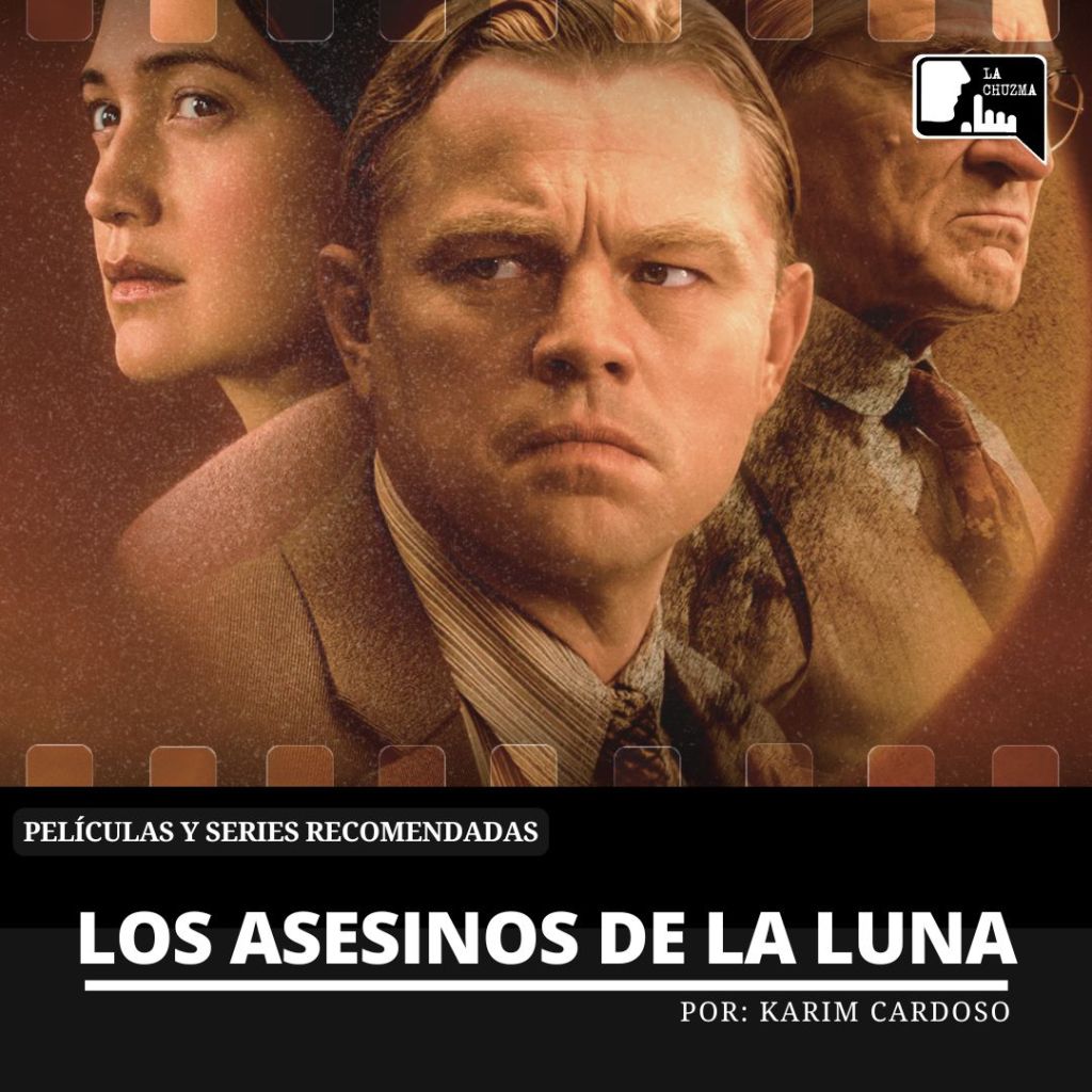 HABLEMOS DE: “Los asesinos de la&nbsp;luna”