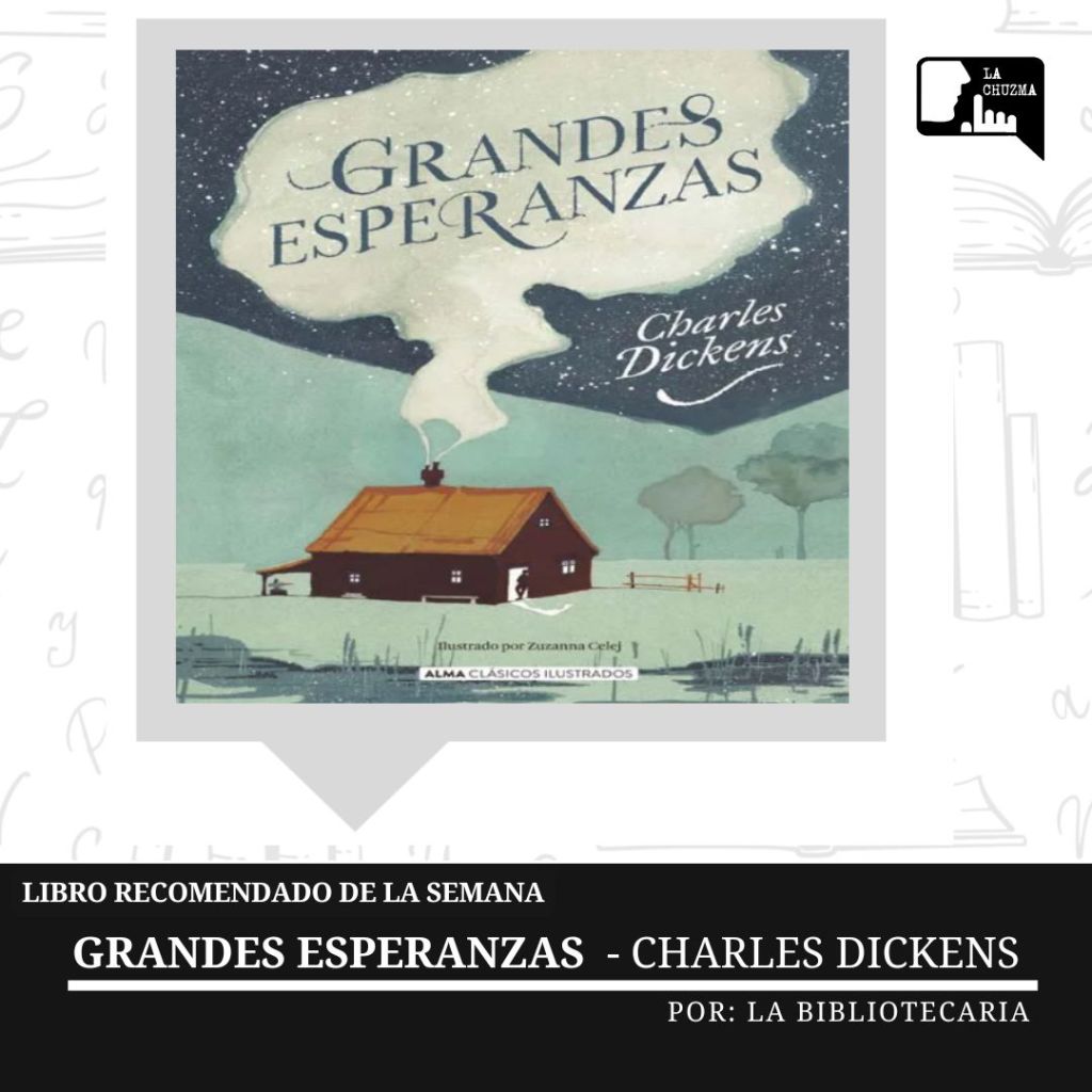 GRANDES ESPERANZAS – Charles&nbsp;Dickens