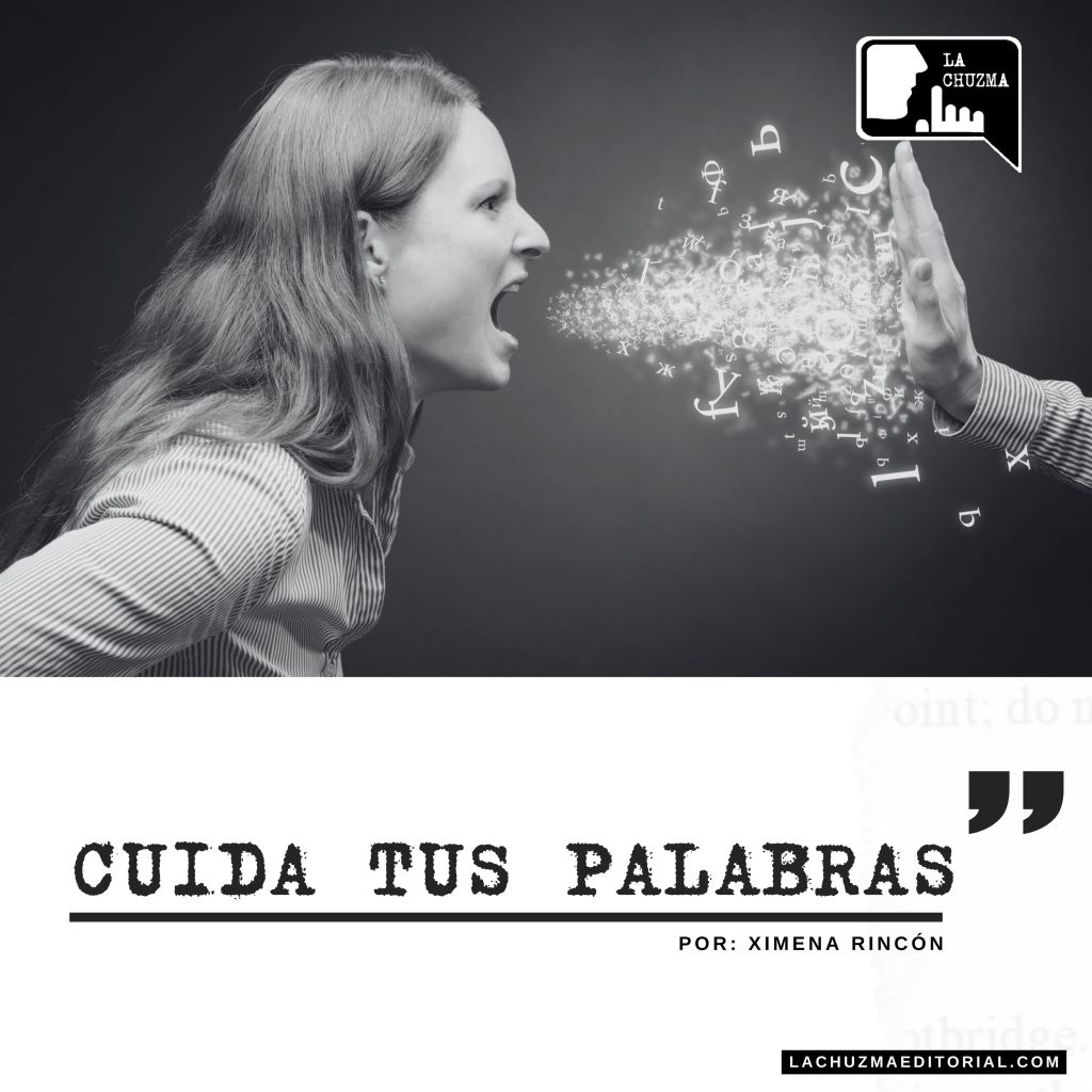 CUIDA TUS PALABRAS