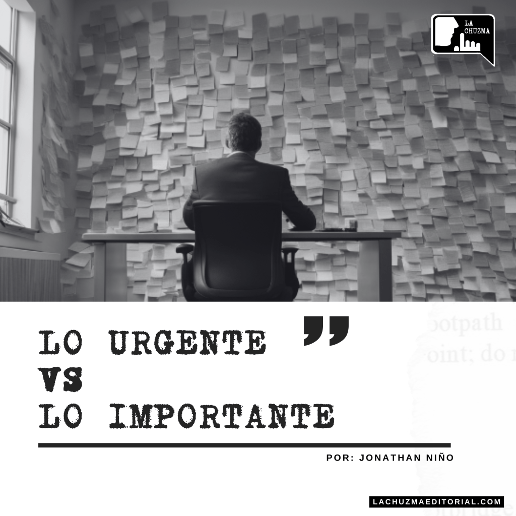 LO URGENTE vs. LO IMPORTANTE: Un Dilema&nbsp;Diario