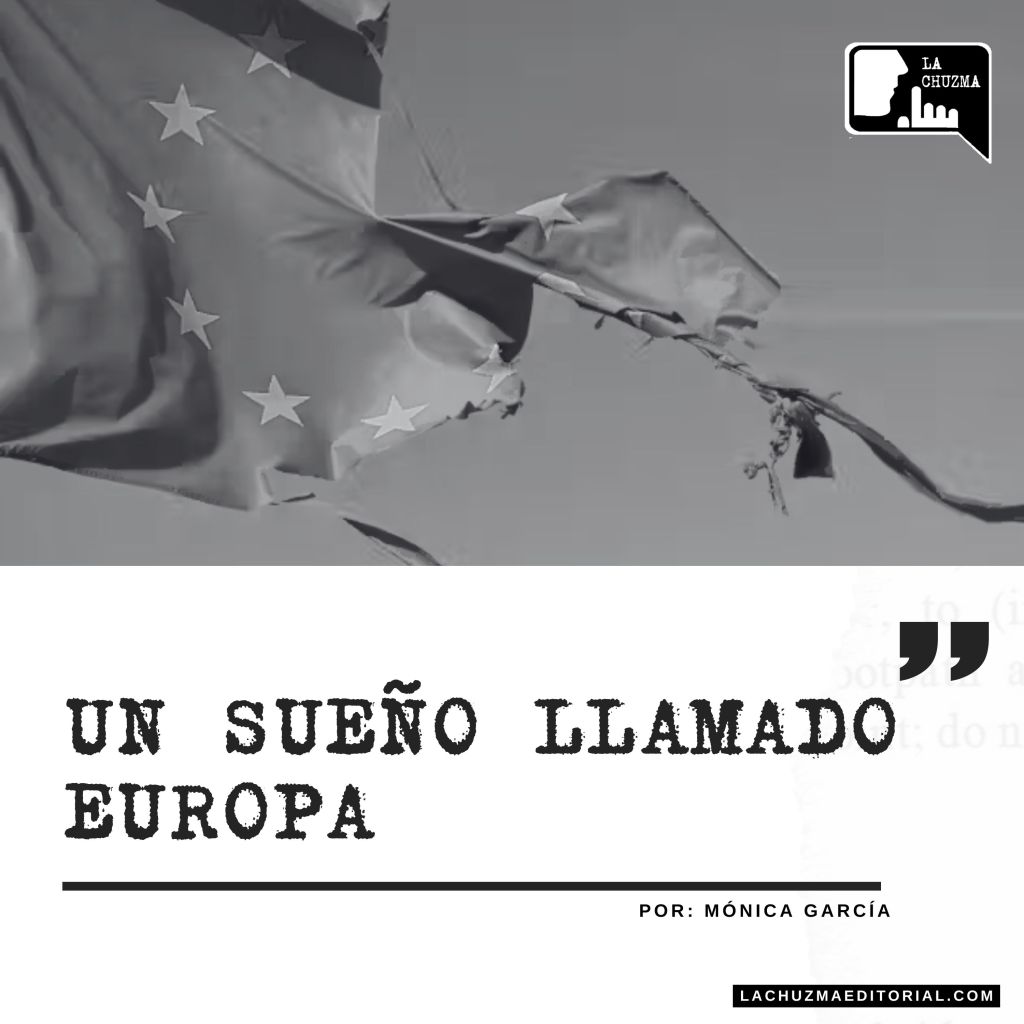 UN SUEÑO LLAMADO&nbsp;EUROPA