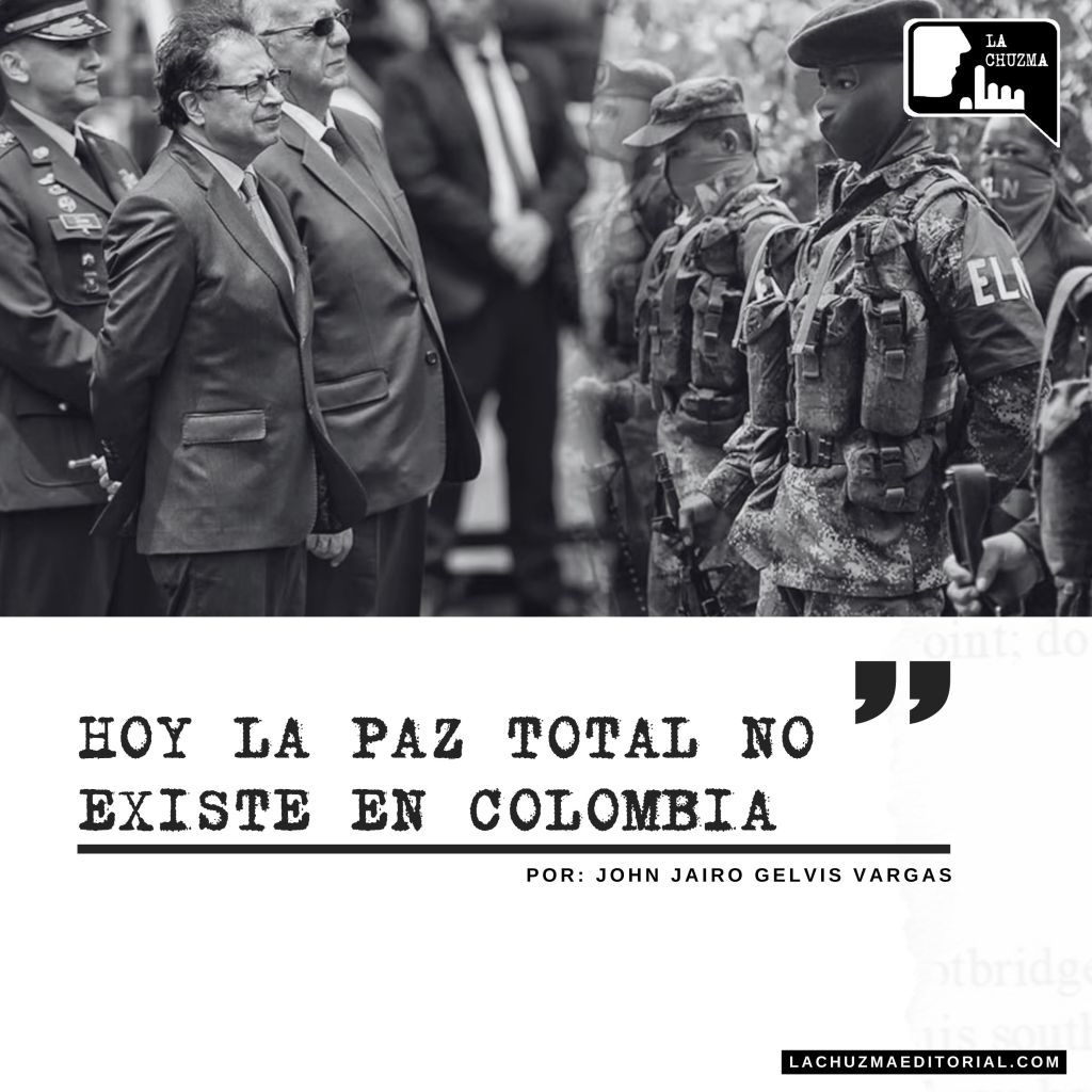 HOY LA PAZ TOTAL NO EXISTE EN&nbsp;COLOMBIA