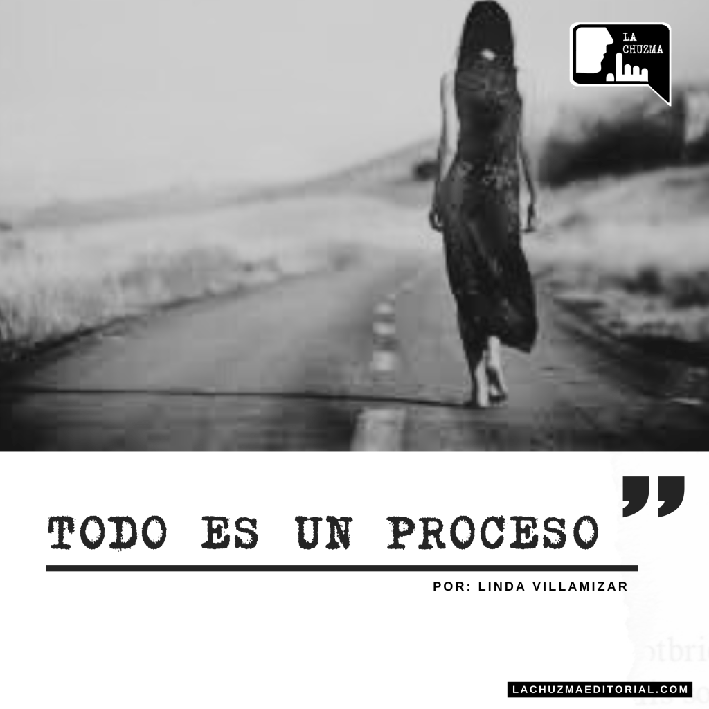 TODO ES UN&nbsp;PROCESO