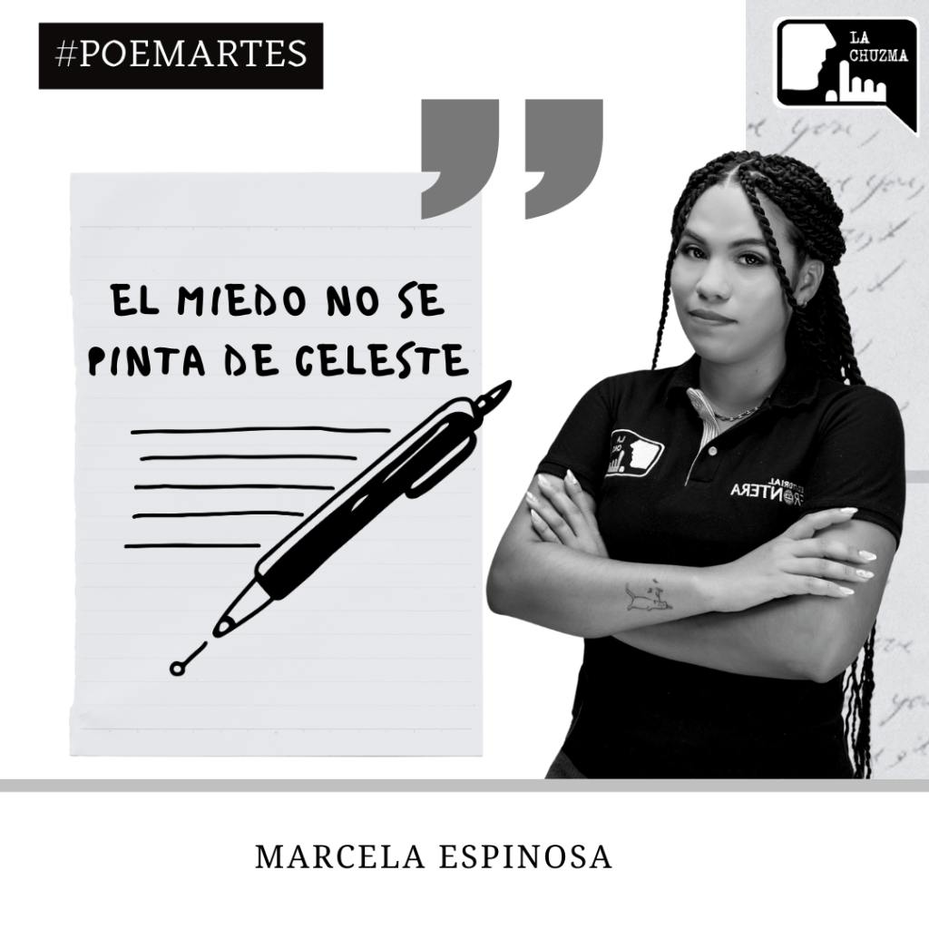 EL MIEDO NO SE PINTA DE&nbsp;CELESTE.