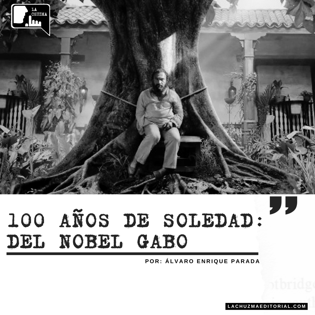 100 AÑOS DE SOLEDAD DEL NOBEL&nbsp;GABO