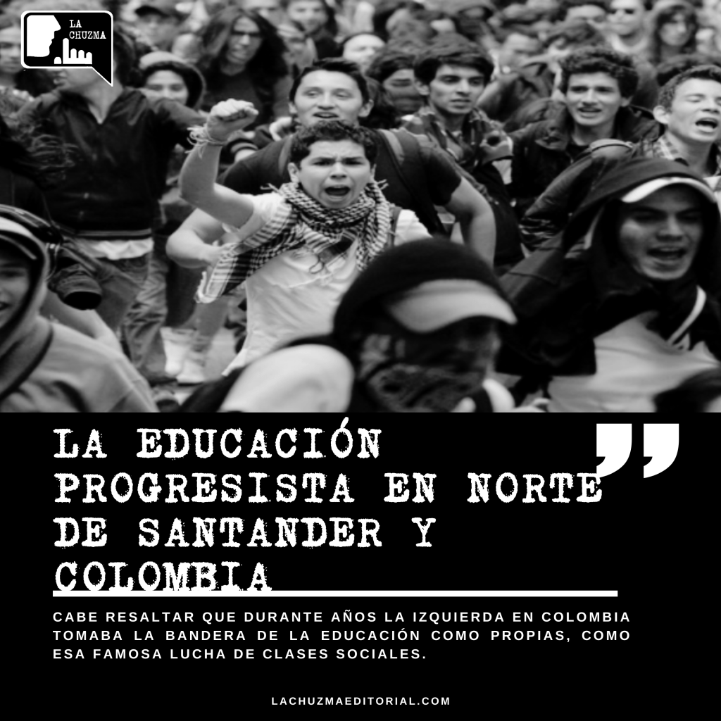 LA EDUCACIÓN PROGRESISTA EN NORTE DE SANTANDER Y&nbsp;COLOMBIA