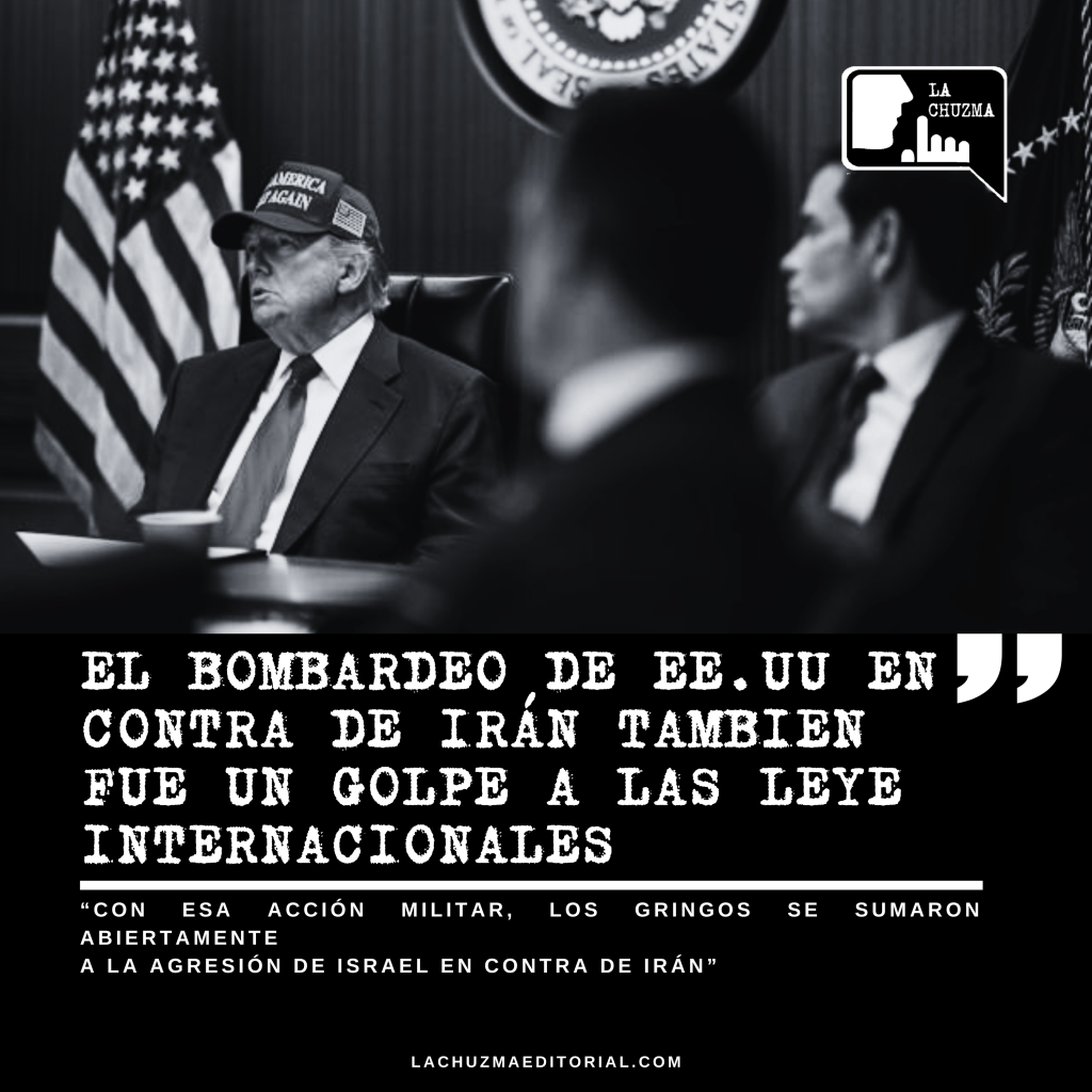 EL BOMBARDEO DE EE.UU EN CONTRA DE IRÁN TAMBIEN FUE UN GOLPE A LAS LEYES&nbsp;INTERNACIONALES