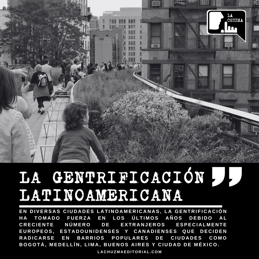 LA GENTRIFICACIÓN         LATINOAMERICANA
