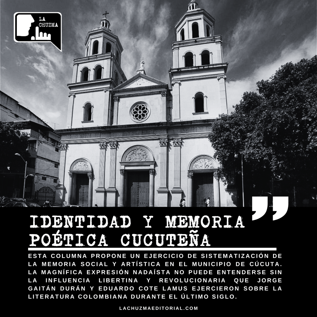 IDENTIDAD Y MEMORIA POÉTICA&nbsp;CUCUTEÑA