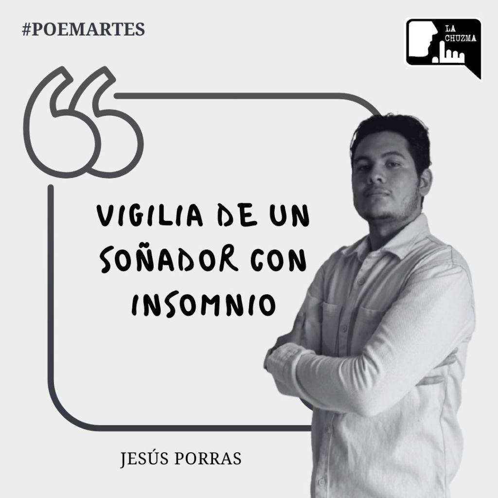 VIGILIA DE UN SOÑADOR CON&nbsp;INSOMNIO